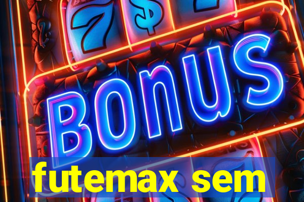 futemax sem